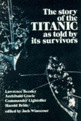 Book cover for The Story of the "Titanic" as Told by Its Survivors