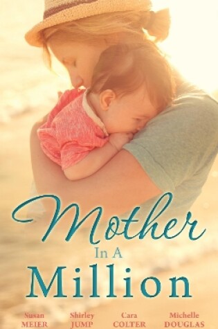 Cover of Mother In A Million - 4 Book Box Set