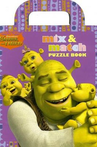 Cover of Shrek the Third Mix & Match Puzzle Book