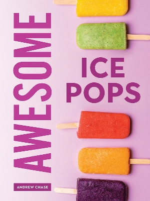 Book cover for Awesome Ice Pops