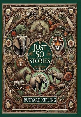 Book cover for Just So Stories(Illustrated) (Laminated Hardback with Jacket)