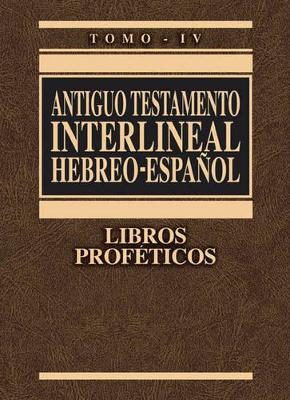 Book cover for Antiguo Testamento Interlineal Hebreo-Espanol, Tomo IV