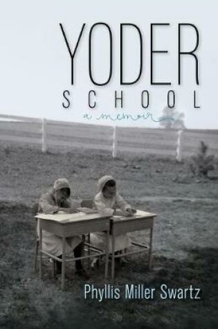 Cover of Yoder School