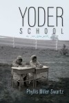 Book cover for Yoder School