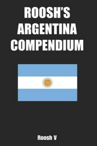 Cover of Roosh's Argentina Compendium