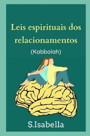 Cover of Leis espirituais dos relacionamentos (Kabbalah)