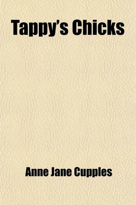 Book cover for Tappy's Chicks; And Other Links Between Nature and Human Nature