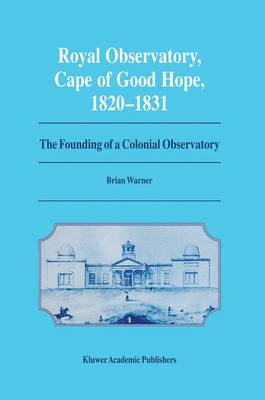 Book cover for Royal Observatory, Cape of Good Hope 1820–1831