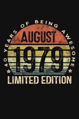 Book cover for August 1979 Limited Edition 40 Years of Being Awesome