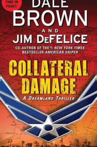 Cover of Collateral Damage: A Dreamland Thriller