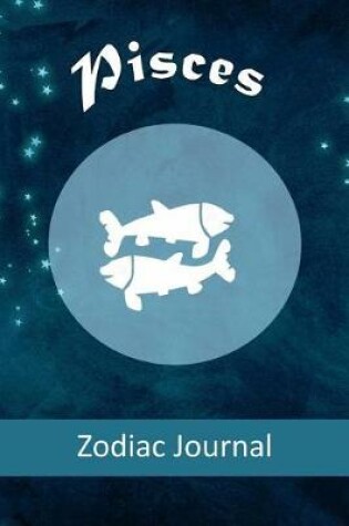 Cover of Pisces Zodiac Journal