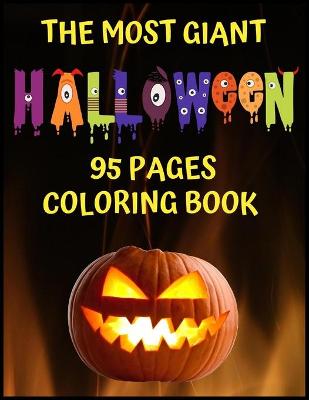 Book cover for The Most Giant Halloween 95 Pages Coloring Book