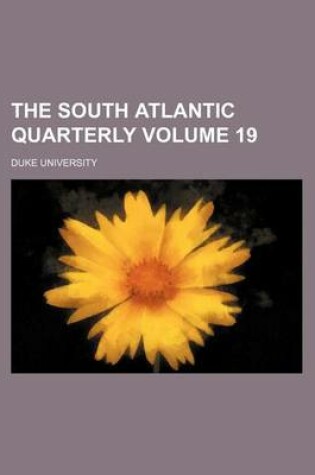 Cover of The South Atlantic Quarterly Volume 19