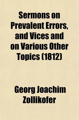 Book cover for Sermons on Prevalent Errors, and Vices and on Various Other Topics (Volume 1)