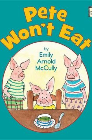 Cover of Pete Won't Eat