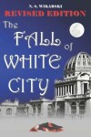 Book cover for The Fall of White City