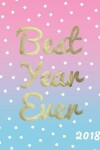 Book cover for Best Year Ever 2018