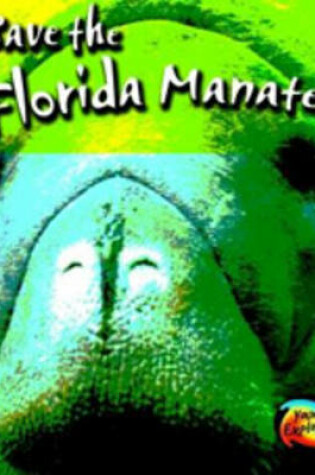 Cover of Save the Florida Manatee