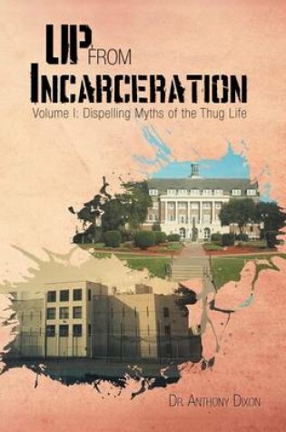 Cover of Up from Incarceration