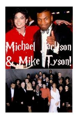 Book cover for Michael Jackson & Mike Tyson!