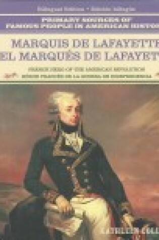 Cover of Marquis de Lafayette / El Marques de Lafayette