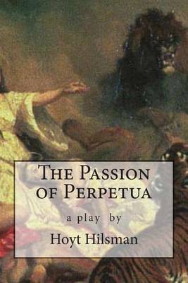 Book cover for The Passion of Perpetua