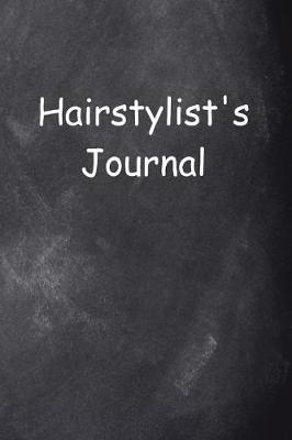 Book cover for Hairstylist's Journal Chalkboard Design