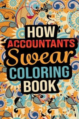 Cover of How Accountants Swear Coloring Book