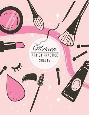 Book cover for Makeup Artist Practice Sheets