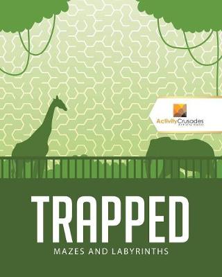 Book cover for Trapped