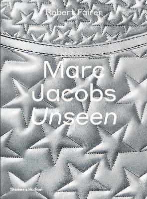 Book cover for Marc Jacobs: Unseen