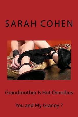 Book cover for Grandmother Is Hot Omnibus