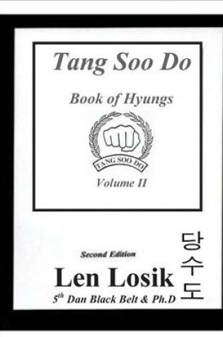 Cover of Tang Soo Do Book of Hyungs Volume II