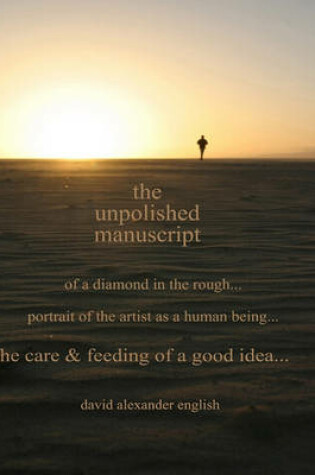 Cover of The Unpolished Manuscript