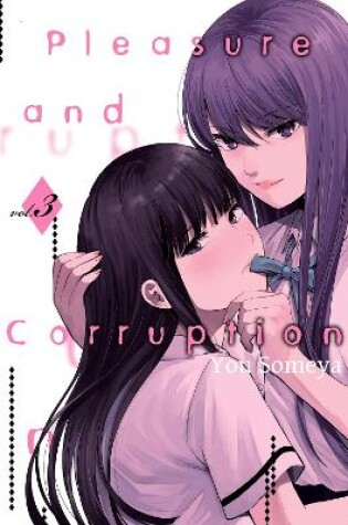 Cover of Pleasure & Corruption, Volume 3