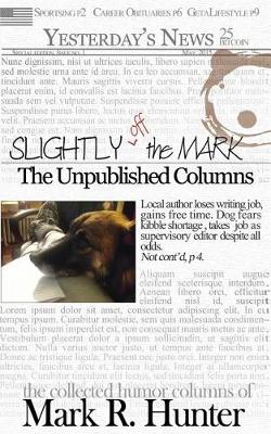 Cover of Slightly off the Mark