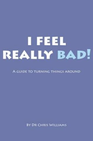 Cover of I Feel Really Bad!