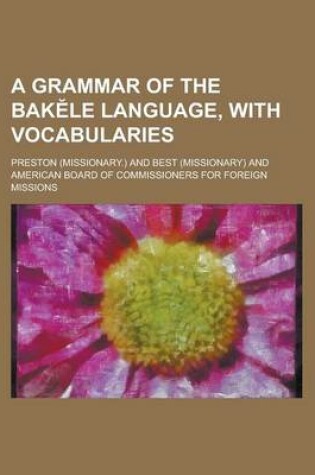 Cover of A Grammar of the Bak Le Language, with Vocabularies