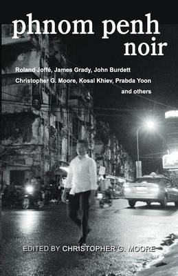 Book cover for Phnom Penh Noir