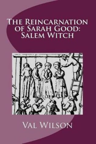 Cover of The Reincarnation of Sarah Good