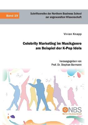 Book cover for Celebrity Marketing im Musikgenre am Beispiel der K-Pop Idols