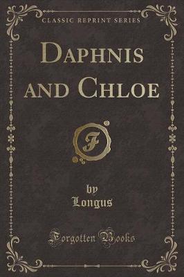 Book cover for Daphnis and Chloe (Classic Reprint)