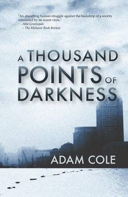 Book cover for A Thousand Points of Darkness