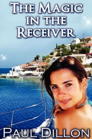 Cover of The Magic in the Receiver