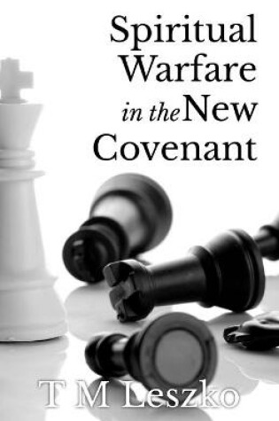 Cover of Spiritual Warfare in the New Covenant