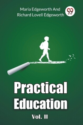 Cover of Practical Education Vol. II