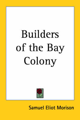 Cover of Builders of the Bay Colony