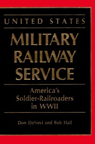 Cover of United States Military Railway Service