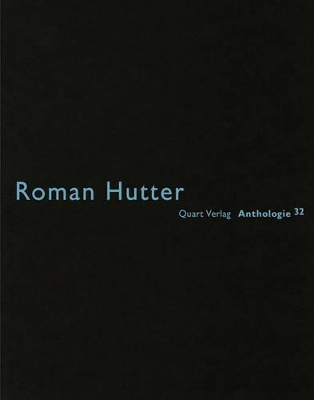 Book cover for Roman Hutter: Anthologie 32