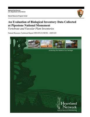 Book cover for An Evaluation of Biological Inventory Data Collected at Pipestone National Monument